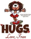 HUGS Love, Fran, PERSONAL, CUTE, TOONS, NAMES
