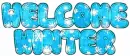 Welcome Winter - by Robbie