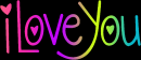 i love you