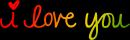 i love you