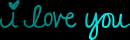i love you