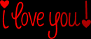 i love you!