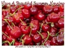 Have A Beautifull Summer Morning