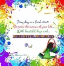 Mel - Canvas -Paint - Beautiful Days - Memories