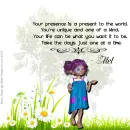 Mel - Your Presence - Unique - One Of A Kind