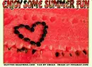 HAVE SOME SUMMER FUN