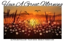 Hve A Great Morning