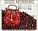 GOOD MORNING, COFFEE, DRINK, GREETINGS