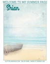 WELCOME TO MY SUMMER PAGE.. Shian, BEACH, OCEAN, TEXT
