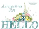 HELLO (SUMMERTIME FUN) GREETINGS, OCEAN GOODIES