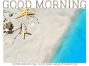 GOOD MORNING, BEACH, OCEAN, TEXT, GREETINGS