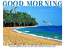 GOOD MORNING, ANIMALS, BIRD, SUNRISE, GREETINGS