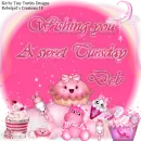 Deb -Wishing you a sweet Tuesday
