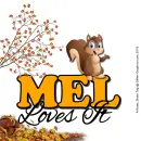 Mel - Squirrel - Autumn - Loves It