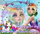 Deb -Enjoy your day.... Rainbow n Unicorn Fantasy