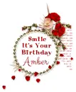 Smile.. it's your birthday Amber 