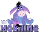 GOOD MORNING, GLITTER, EEYORE, DISNEY