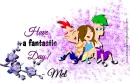 Mel - Fantastic - Day - Friends - Flowers