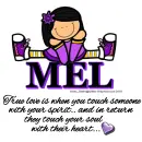 Mel - True Love - Spirit - Soul - Heart
