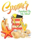 Summer Sunshine on my Mind