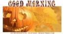 GOOD MORNING, PUMPKINS, HOLIDAYS, HALLOWEEN, TEXT