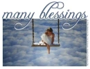 Many Blessings, CLOUDS, SWING, LIL GIRL, CUTE