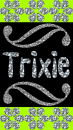 Trixie