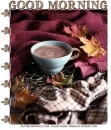 GOOD MORNING, AUTUMN, SEASONS, TEXT, COFFEE
