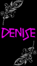 Denise