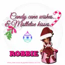 Robbie - Candy Cane - Mistletoe - Gift - Ornament