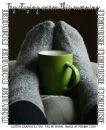 try to stay warm.. it CHILLY OUTSIDE, GREETINGS, TEXT, COFFEE