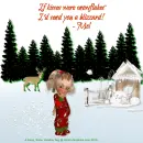 Mel - Kisses - Blizzard - Deer - House