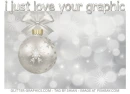 i just love your graphic, ORNAMENTS, HOLIDAYS, SILVER