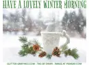 HAVE A LOVELY WINTER MORNING, SNOWING, ANIMATED, TEXT