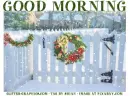 GOOD MORNING, SNOWING, WREATH, HOLIDAYS, TEXT