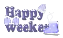 happy weekend