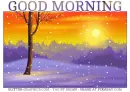 GOOD MORNING, SNOWING, NATURE, TEXT