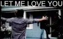 man yelling let me love you gif