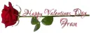 HAPPY VALENTINES DAY.. Fran, HOLIDAYS, ROSE, TEXT