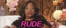 lady saying "rude"