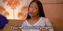 lady saying "You're absolutely right"