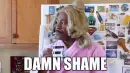 funny man in a pink robe and wig saying "DAMN SHAME"