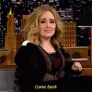 lady saying "Come back"