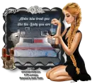 Make him treat you....Jane