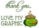 THANK YOU.. LOVE MY GRAPHIC, ST PATTYS, HOLIDAYS, TEXT