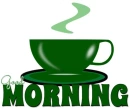 GOOD MORNING, COFFEE, GREETINGS, TEXT