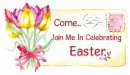 COME JOIN ME IN CELEBRATING EASTER