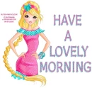 HAVE A LOVELY MORNING, TOONS, STELLA, TEXT