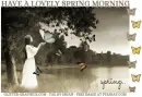 HAVE A LOVELY SPRING MORNING, BUTTERFLY GIRL, TEXT