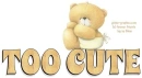 TOO CUTE, TEDDY BEAR, GG RELATED, TEXT